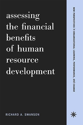 Бумажная книга «Assessing The Financial Benefits Of Human Resource Development», автор Ричард А. Суонсон - фото №1