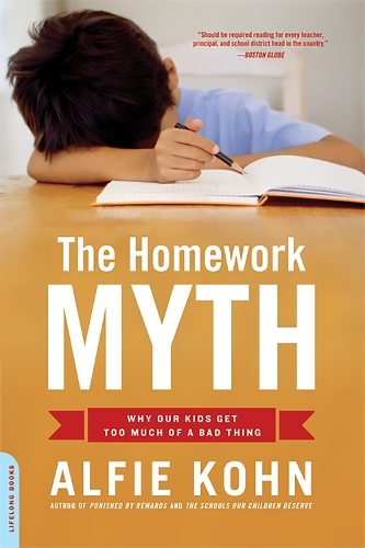 Паперова книга «The Homework Myth: Why Our Kids Get Too Much of a Bad Thing», автор Альфі Кон - фото №1