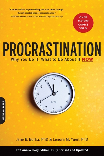 Паперова книга «Procrastination: Why You Do It, What to Do About It Now», авторів Джейн Б. Бурка, Ленора М. Юен - фото №1