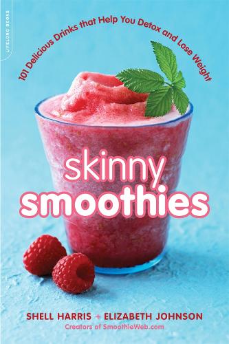 Бумажная книга «Skinny Smoothies: 101 Delicious Drinks that Help You Detox and Lose Weight», авторов Элизабет Джонсон, Шелл Харрис - фото №1