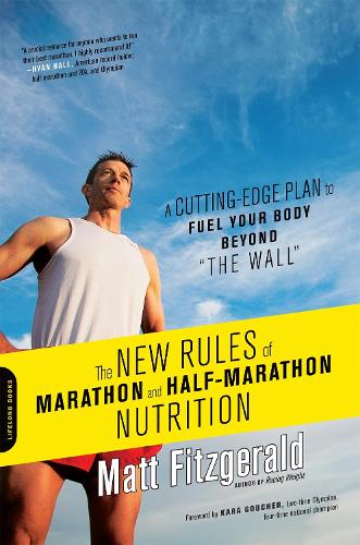 Паперова книга «The New Rules of Marathon and Half-Marathon Nutrition: A Cutting-Edge Plan to Fuel Your Body Beyond "the Wall"», автор Метт Фіцджеральд - фото №1