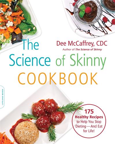 Бумажная книга «The Science of Skinny Cookbook: 175 Healthy Recipes to Help You Stop Dieting--and Eat for Life!», автор Ди МакКэффри - фото №1