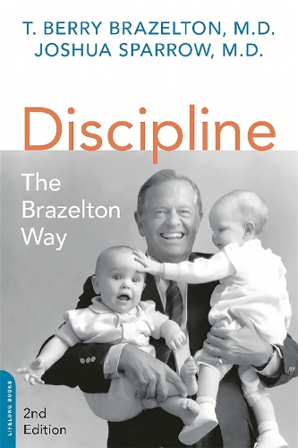 Бумажная книга «Discipline: The Brazelton Way, Second Edition», авторов Джошуа Спэрроу, Т. Берри Бразелтон - фото №1