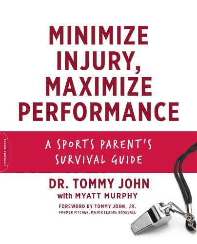 Бумажная книга «Minimize Injury, Maximize Performance: A Sports Parent's Survival Guide», авторов Майатт Мерфи, Томми Джон - фото №1