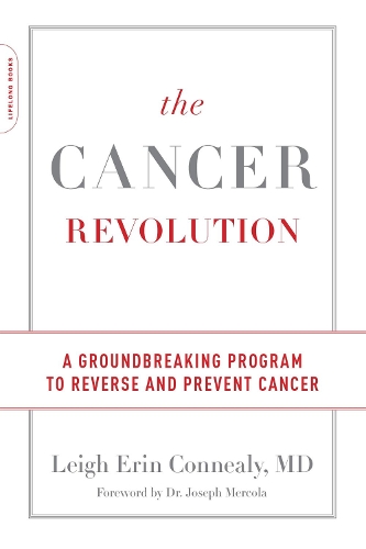 Паперова книга «The Cancer Revolution: A Groundbreaking Program to Reverse and Prevent Cancer», автор Лі Ерін Коннелі - фото №1