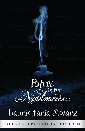 Паперова книга «Blue is for Nightmares», автор Лорі Фаріа Столарц - фото №1