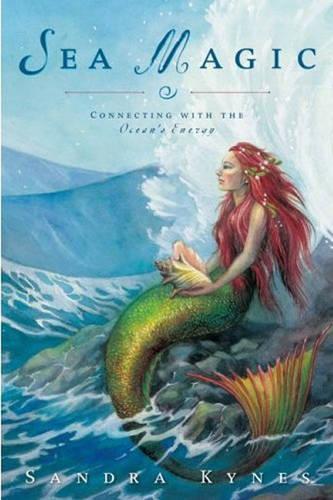 Бумажная книга «Sea Magic: Connecting with the Ocean's Energy», автор Сандра Кайнс - фото №1