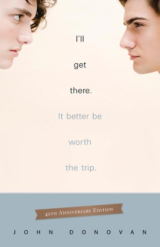 Бумажная книга «I'll Get There. It Better Be Worth The Trip.: 40th Anniversary Edition», автор Джон Донован - фото №1