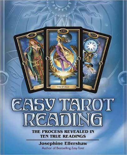 Бумажная книга «Easy Tarot Reading: The Process Revealed in Ten True Readings», автор Джозефина Эллершоу - фото №1