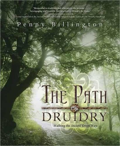 Паперова книга «The Path of Druidry: Walking the Ancient Green Way», автор Пенні Біллінгтон - фото №1