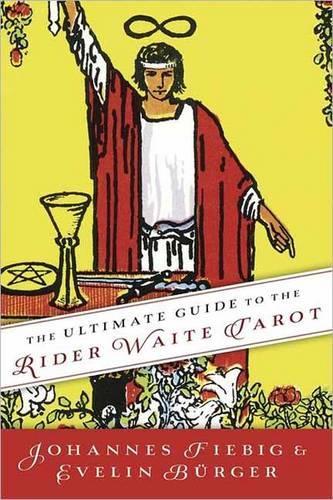 [object Object] «The Ultimate Guide to the Rider Waite Tarot», авторов Эвелина Бургер, Йоханнес Фибиг - фото №1