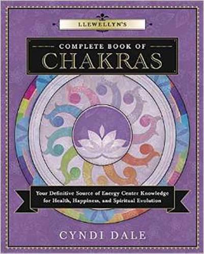 Бумажная книга «Llewellyn's Complete Book of Chakras: Your Definitive Source of Energy Center Knowledge for Health, Happiness, and Spiritual Evolution», автор Синди Дейл - фото №1