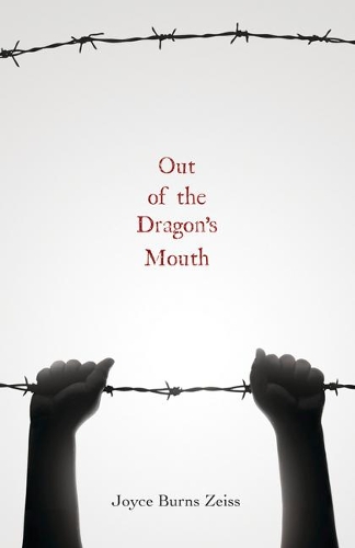 Бумажная книга «Out of the Dragon's Mouth», автор Джойс Бернс Цейс - фото №1