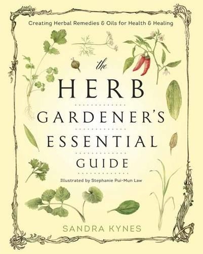 Бумажная книга «The Herb Gardener's Essential Guide: Creating Herbal Remedies and Oils for Health and Healing», автор Сандра Кайнс - фото №1