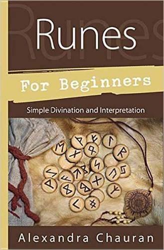 Паперова книга «Runes for Beginners: Simple Divination and Interpretation», автор Олександра Чауран - фото №1