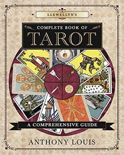 Паперова книга «Llewellyn's Complete Book of Tarot: A Comprehensive Resource», автор Ентоні Луїс - фото №1