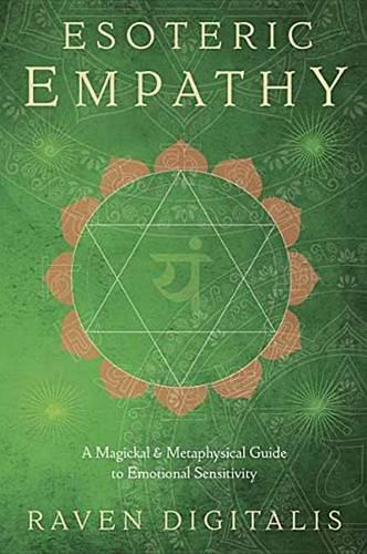 Паперова книга «Esoteric Empathy: A Magickal and Metaphysical Guide to Emotional Sensitivity», автор Равен Дигіталіс - фото №1
