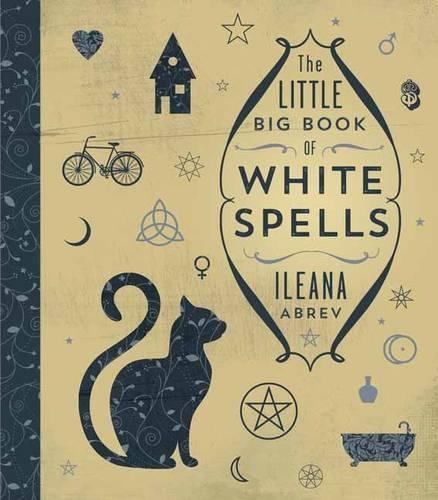 Паперова книга «The Little Big Book of White Spells», автор Ілеана Абрев - фото №1