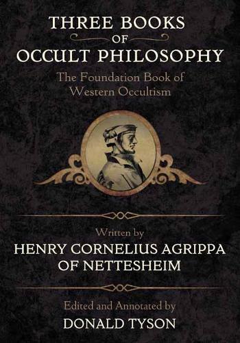 Бумажная книга «Three Books of Occult Philosophy», авторов Дональд Тайсон, Генрих Корнелий Агриппа - фото №1
