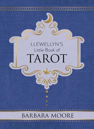 Паперова книга «Llewellyn's Little Book of Tarot: Llewellyn's Little Books #8», автор Барбара Мур - фото №1