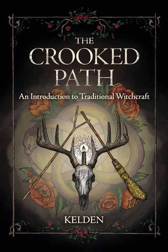 Бумажная книга «The Crooked Path: An Introduction to Traditional Witchcraft», автор Келден - фото №1