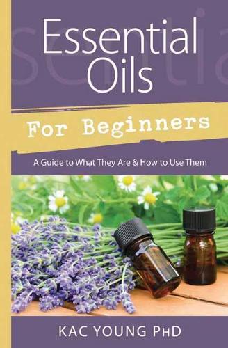 Бумажная книга «Essential Oils for Beginners» - фото №1
