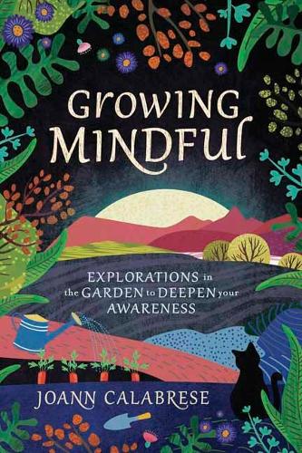Бумажная книга «Growing Mindful », автор Джоанн Калабресе - фото №1