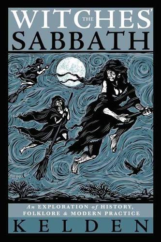 Паперова книга «Witches' Sabbath,The: An Exploration of History, Folklore & Modern Practice», автор Келден - фото №1