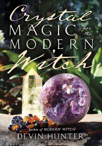 Паперова книга «Crystal Magic for the Modern Witch», автор Девін Хантер - фото №1