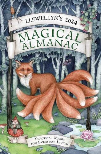 Паперова книга «Llewellyn's 2024 Magical Almanac: Practical Magic for Everyday Living», авторів Llewellyn Worldwide, Ltd, Мелісса Тіптон - фото №1