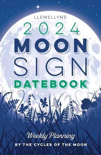 Бумажная книга «Llewellyn's 2024 Moon Sign Datebook: Weekly Planning by the Cycles of the Moon», авторов Llewellyn Worldwide, Ltd, Мишель Перрин - фото №1