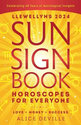 Паперова книга «Llewellyn's 2024 Sun Sign Book: Horoscopes for Everyone», авторів Еліс Девіль, Llewellyn Worldwide, Ltd - фото №1