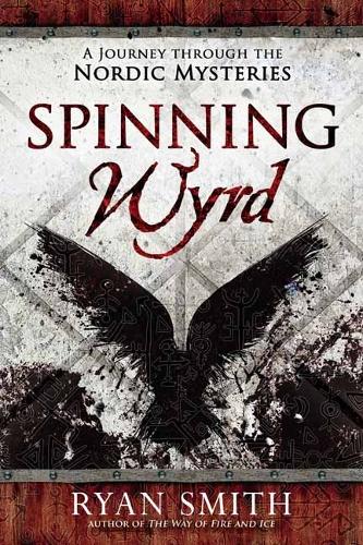 Бумажная книга «Spinning Wyrd», автор Райан Смит - фото №1