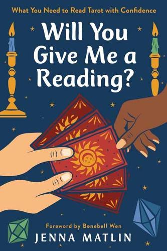 Бумажная книга «Will You Give Me a Reading?: What You Need to Read Tarot with Confidence», автор Дженна Матлин - фото №1