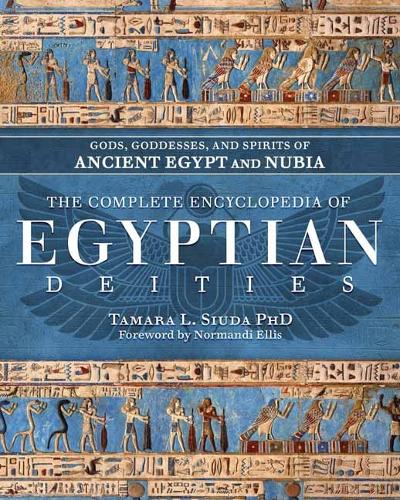 Бумажная книга «The Complete Encyclopedia of Egyptian Deities: Gods, Goddesses, and Spirits of Ancient Egypt and Nubia», автор Норманди Эллис - фото №1