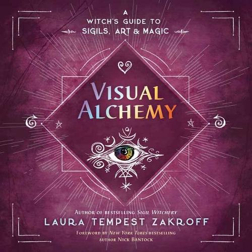 Паперова книга «Visual Alchemy: A Witch's Guide to Sigils, Art & Magic», авторів Лора Темпест Закрофф, Нік Банток - фото №1