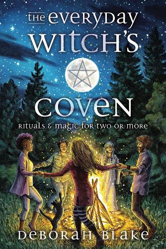Паперова книга «The Everyday Witch's Coven: Rituals and Magic for Two or More», автор Дебора Блейк - фото №1