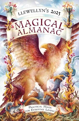 Бумажная книга «Llewellyn's 2025 Magical Almanac: Practical Magic for Everyday Living», автор Ллевеллин - фото №1