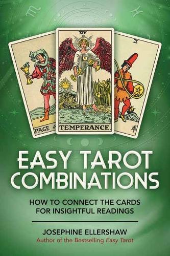 [object Object] «Easy Tarot Combinations: How to Connect the Cards for Insightful Readings», автор Джозефина Эллершоу - фото №1