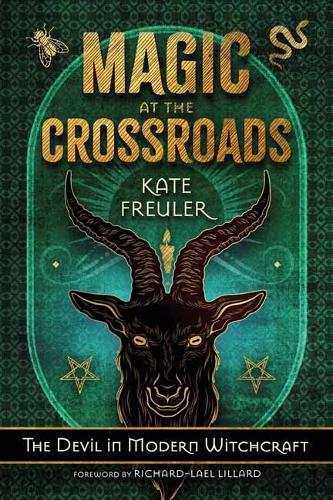 [object Object] «Magic at the Crossroads: The Devil in Modern Witchcraft» - фото №1