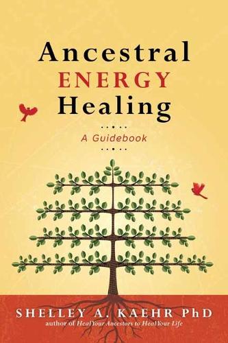 Паперова книга «Ancestral Energy Healing: A Guidebook» - фото №1