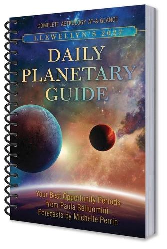 Бумажная книга «Llewellyn's 2027 Daily Planetary Guide: Complete Astrology At-A-Glance», авторов Ллевеллин Ллевеллин, Пола Беллуомини - фото №1