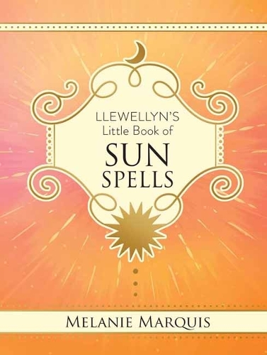 Бумажная книга «Llewellyn's Little Book of Sun Spells», автор Мелани Маркиз - фото №1