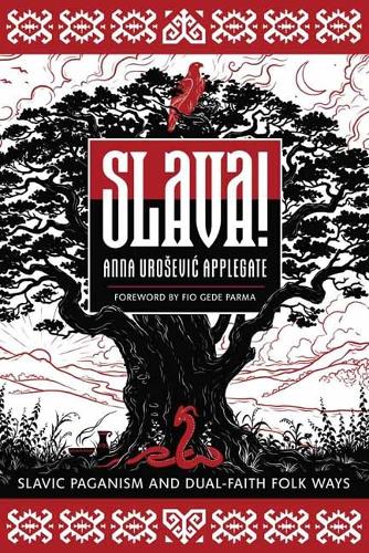 Бумажная книга «Slava!: Slavic Paganism and Dual-Faith Folk Ways», автор Фио Геде Парма - фото №1