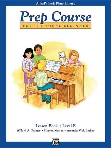 Паперова книга «Alfred's Basic Piano Library Prep Course Lesson E», автор Мортон Манус - фото №1