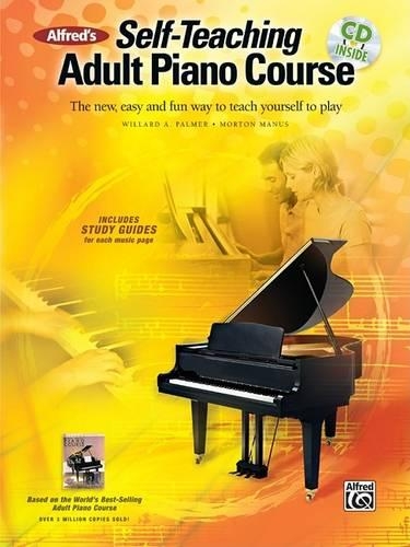 Бумажная книга «Alfred's Self-Teaching Adult Piano Course», авторов Мортон Манус, Уиллард Палмер - фото №1