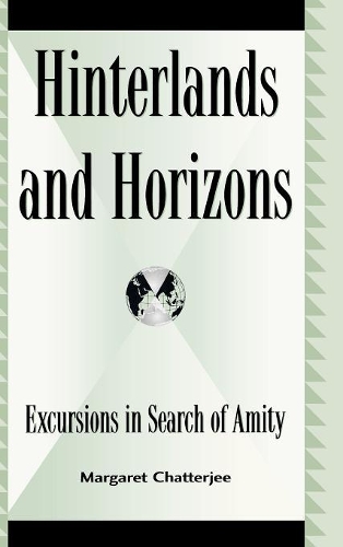 Бумажная книга «Hinterlands and Horizons: Excursions in Search of Amity», автор Маргарет Чаттерджи - фото №1