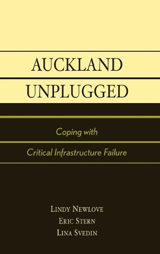 Паперова книга «Auckland Unplugged: Coping with Critical Infrastructure Failure», авторів Ерік Стерн, Ліна Сведін, Лінді Ньюлав - фото №1