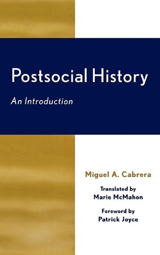 Паперова книга «Postsocial History: An Introduction», автор Мігель А. Кабрера - фото №1