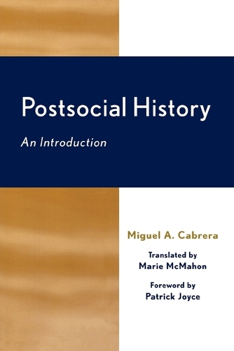 Паперова книга «Postsocial History: An Introduction», автор Мігель А. Кабрера - фото №1